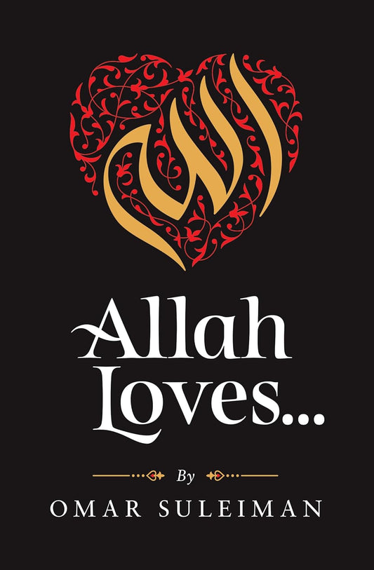 Allah Loves by Omar Suleeman