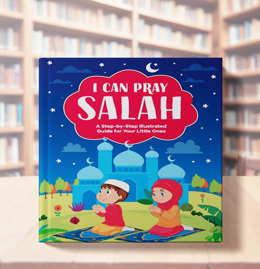 I Can Pray Salah By Saniyasnain Khan - Buy Islamic Books Online