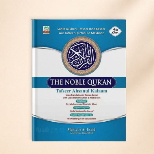 4in1 The Noble Qur’an Tafseer Ahsanul Kalaam: Arabic-Roman Urdu /Dr. Muhammad Muhsin Khan/ Hafiz Salahuddin Yusuf - Hadiya Islamic Store
