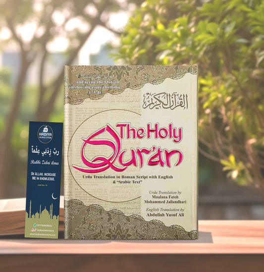 The Holy Quran – Urdu Translation in Roman Script with English & Arabic Text