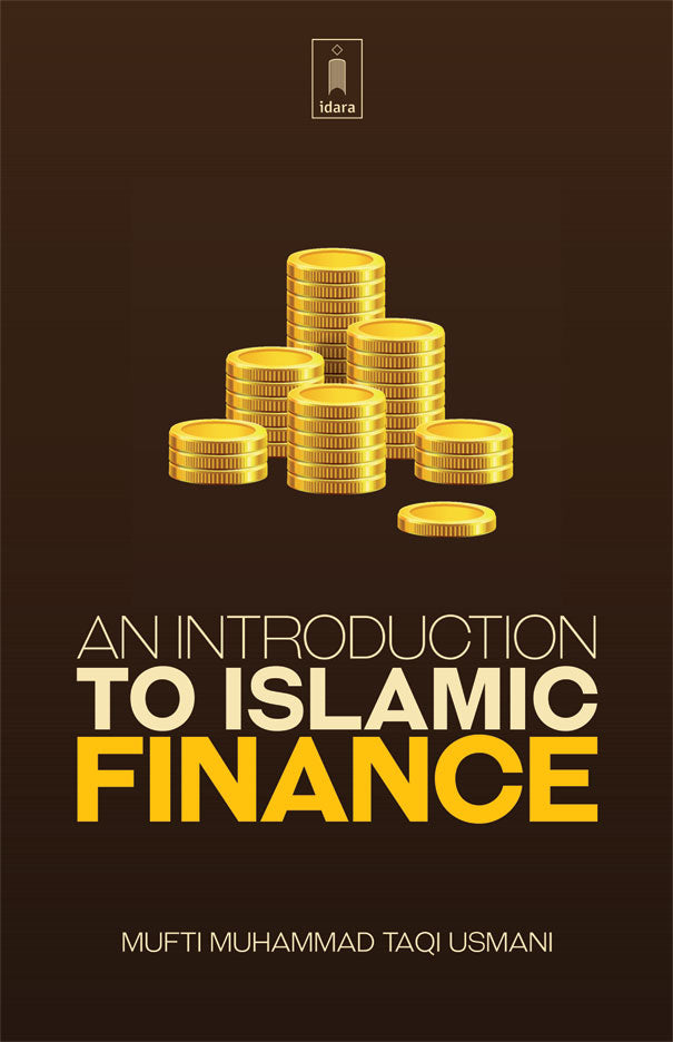 An Introduction to Islamic Finance by: Mufti Muhammad Taqi Usmani - Buy Islamic Books Online