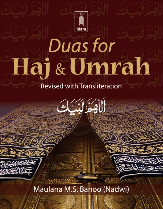 Duas for Haj and Umrah – Revised with Transliteration | Pocket by Maulana M. S. Banoo Nadw - Buy Islamic Books Online