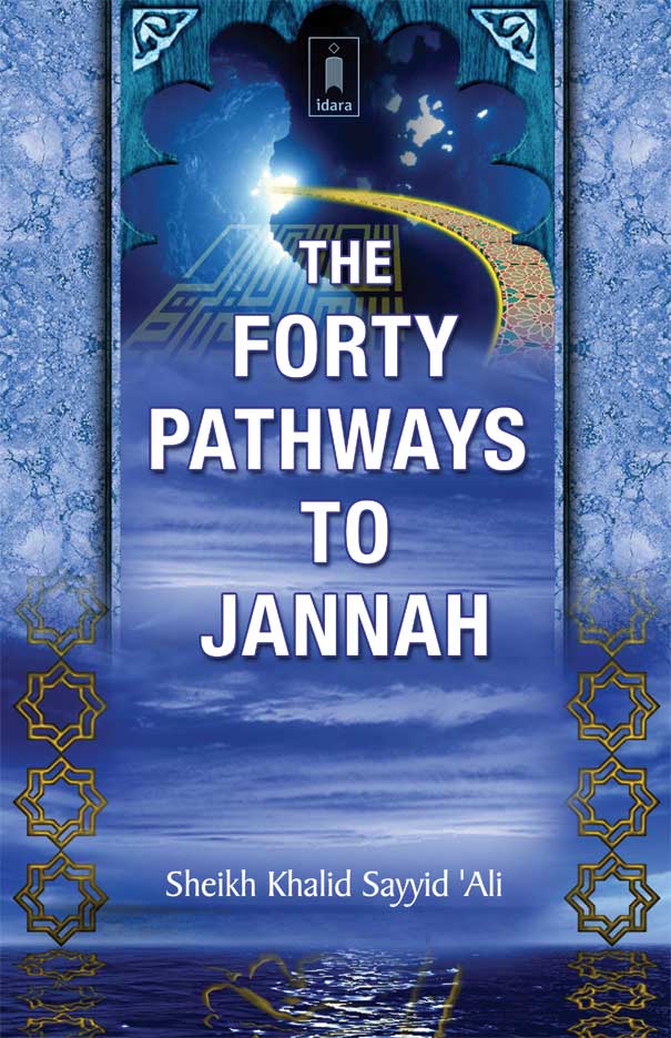 The Forty Pathways to Jannah Idara