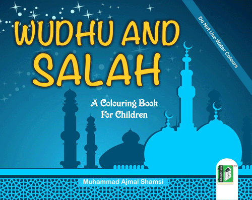 Colouring Book of Wudhu and Salah – (English) – (PB) - Buy Islamic Books Online