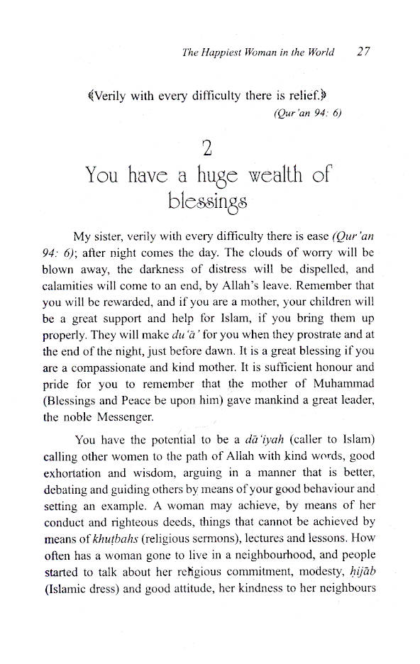 You can be the Happiest Woman in the World A Treasure Chest of Reminders by: Dr. Aid Al-Qarni Idara