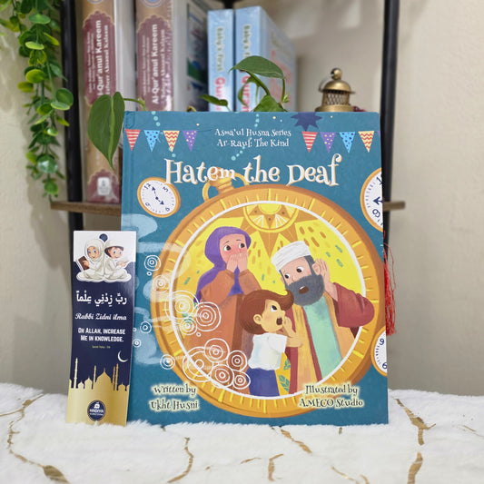 Hatem The Deaf – Asma’ul Husna Series by Ukht Husni | Children’s Islamic Storybook