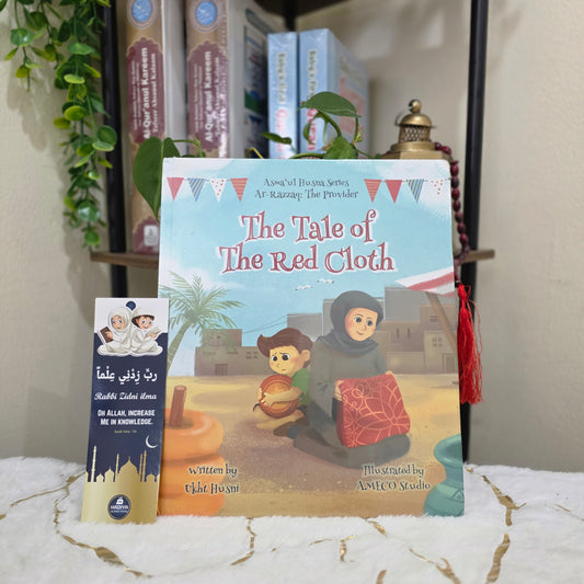 The Tale of the Red Cloth – Asma’ul Husna Series by Ukht Husni